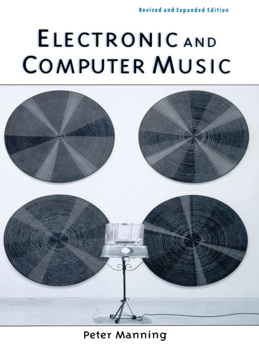 Title details for Electronic and Computer Music by Peter Manning - Available